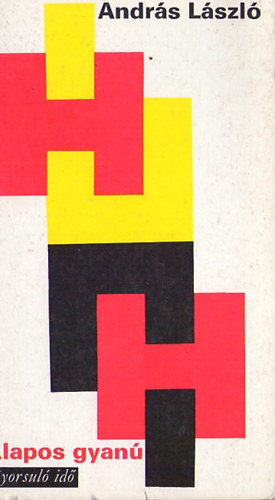 Andr�s L�szl� - Alapos gyan� (Gyorsul� Id�)