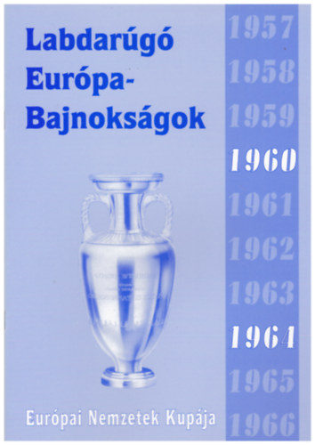 Labdarg Eurpa-bajnoksgok - Eurpai Nemzetek Kupja 1960, 1964