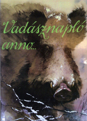 Dr. Sz�kely Istv�n - Vad�sznapl� anno...