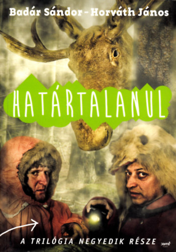 Horváth János Badár Sándor - Határtalanul