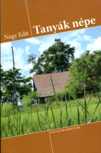 Nagy Edit - Tanyák népe
