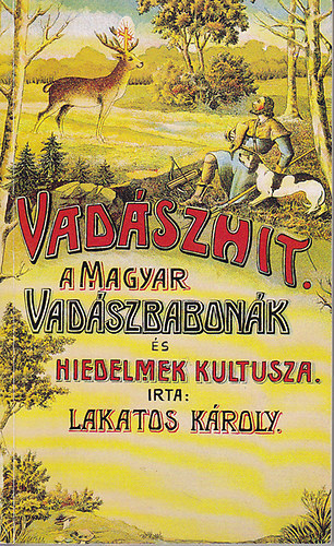 Lakatos Kroly - Vadszhit