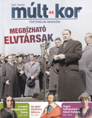 Bartal Csaba (főszerk.) - Múlt-kor - Negyedéves történelmi magazin 2022. tavasz