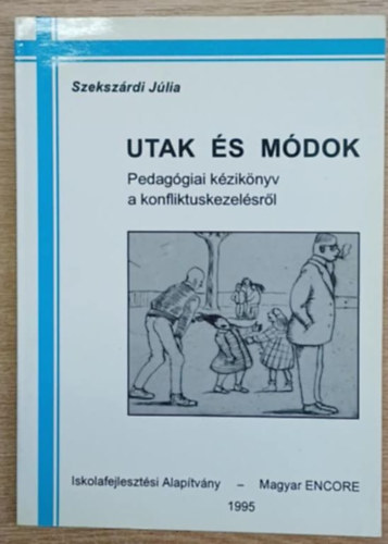 Szeksz�rdi J�lia - �j utak �s m�dok