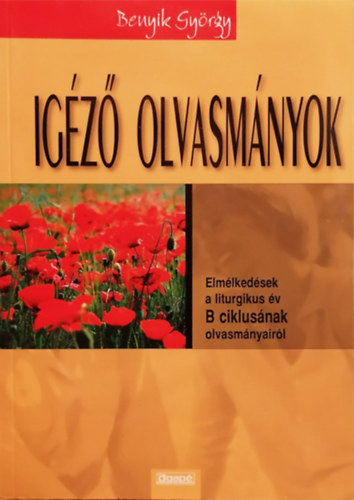 Benyik György - Igéző olvasmányok
