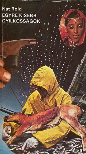 Tandori Dezs�  (Nat Roid) - Egyre kisebb gyilkoss�gok