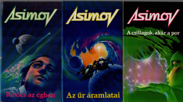 Asimov - 3 db Asimov: Kavics az gben, Az r ramlatai, A csillagok, akr a por.