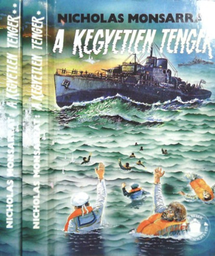 Nicholas Monsarrat - A kegyetlen tenger I-II.