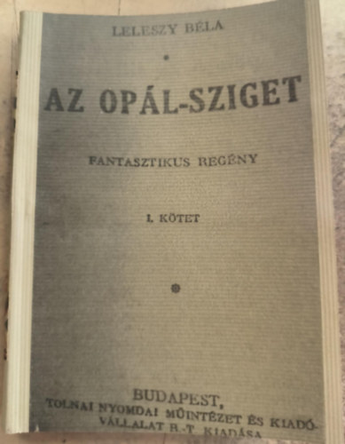 Leleszy Bla - Az Oplsziget I-II