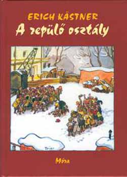Erich Kstner - A repl osztly