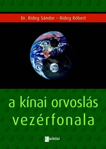 Dr. Rideg Sndor; Rideg Rbert - A knai orvosls vezrfonala