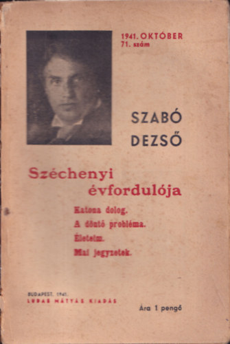 Szabó Dezső - Széchenyi évfordulója (Szabó Dezső újabb művei 71.)