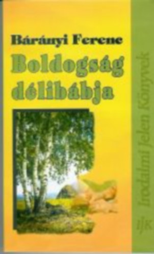Brnyi Ferenc - Boldogsg dlibbja
