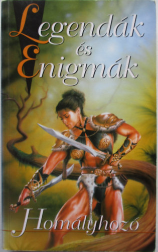 Valhalla P�holy - Legend�k �s Enigm�k: Hom�lyhoz�