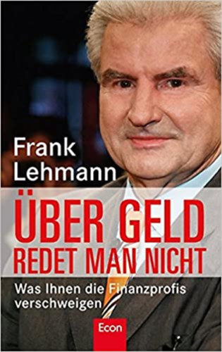 Frank Lehmann - Über geld redet man nicht