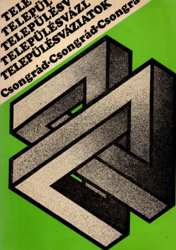 T�r�k J�zsef - Telep�l�sv�zlatok I.: Csongr�d