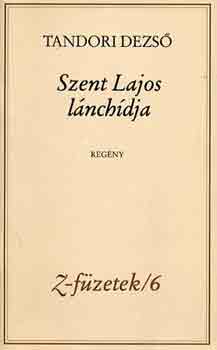 Tandori Dezső - Szent Lajos lánchídja