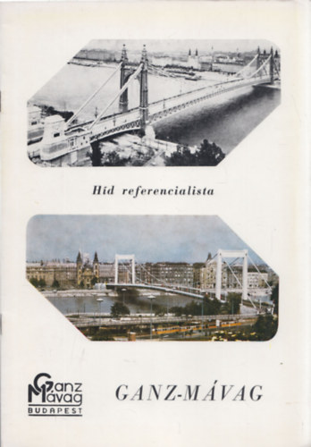 Híd referencialista - Ganz-MÁVAG