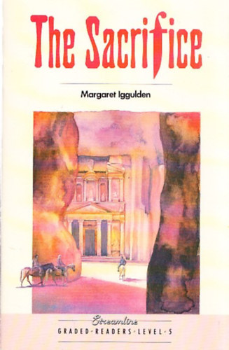 Margaret Iggulden - The Sacrifice (Streamline Graded Readers Level 5)