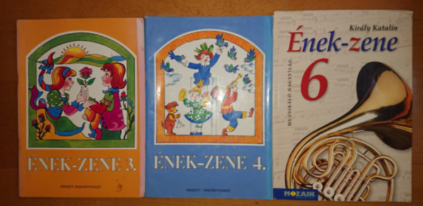 Kir�ly Katalin Kaibinger P�l - 3 db �nek-zene tank�nyv: �nek-zene 3., �nek-zene 4., �nek-zene 6.