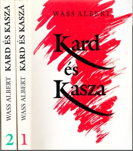 Wass Albert - Kard �s kasza I-II. k�tet