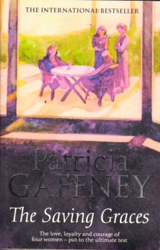 Patricia Gaffney - The Saving Graces