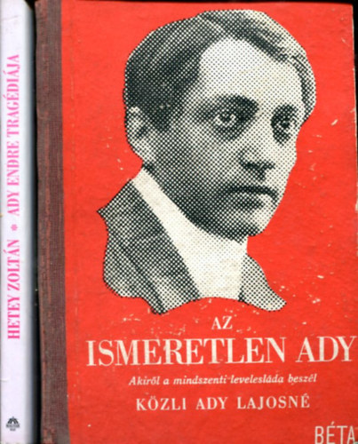 Hetey Zolt�n - Ady Lajosn� - 2 db k�nyv Ady Endr�r�l