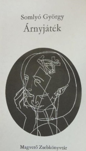 Somly� Gy�rgy - �rnyj�t�k (Magvet� Zsebk�nyvt�r)