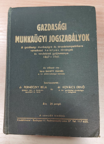 Perneczky dr.-Kovcs dr. szerk - Gazdasgi munkagyi jogszablyok