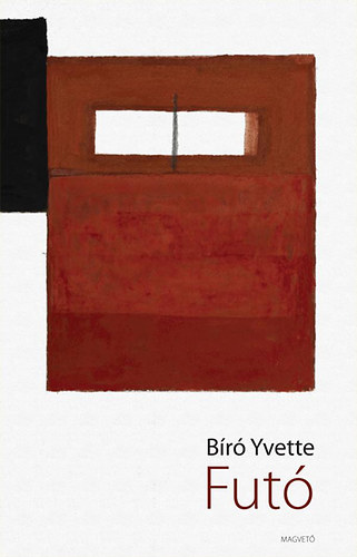 Bíró Yvette - Futó