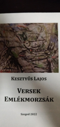 Keszty�s Lajos - Versek eml�morzs�k