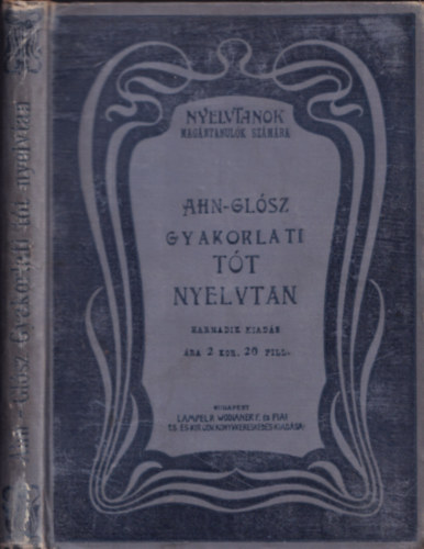 Glsz Miksa - Gyakorlati tt nyelvtan