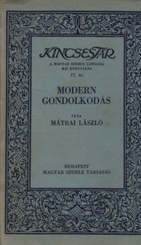 Mtrai Lszl - Modern gondolkods (Kincsestr)