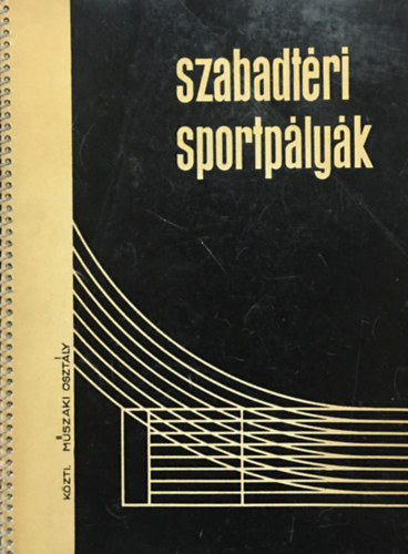 Mirgai L�szl� - Szabadt�ri sportp�ly�k