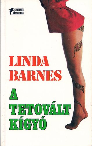 Linda Barnes - A tetovlt kgy