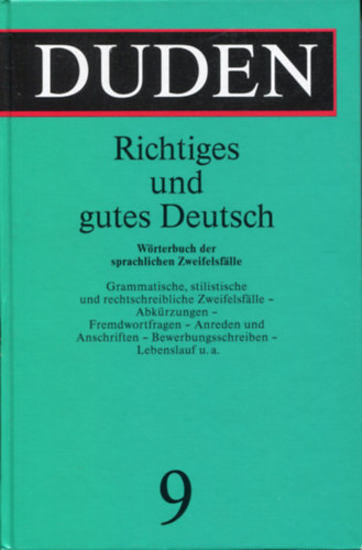 Duden 9 - Richtiges und Gutes Deutsch