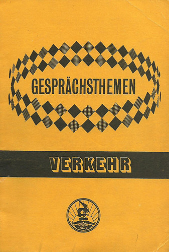 Hegedűs Jánosné szerk. - Gesprächsthemen- Verkehr