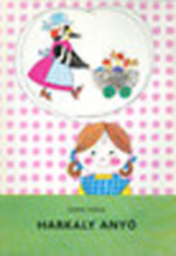 Szepes Mria - Pttys Panni - Harkly Any