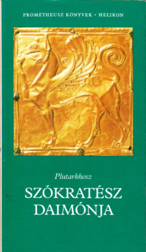 Plutarkhosz - Sz�krat�sz daim�nja