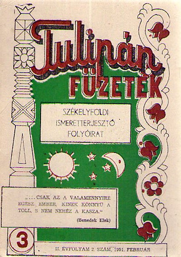 Tulip�n F�zetek - Sz�kelyf�ldi ismeretterjeszt� foly�irat II. �vfolyam 2. sz�m 1991. febru�r