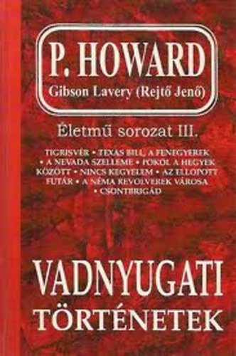 Rejt Jen - P. Howard (Rejt Jen) letm sor. III.: Vadnyugati trtnetek