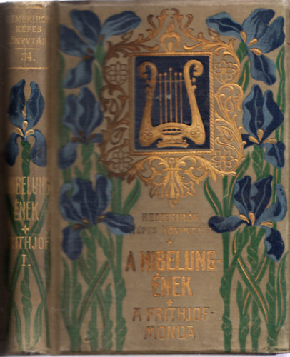 A Nibelung-�nek �s a Frithiof-monda I. (Remek�r�k K�pes K�nyvt�ra)