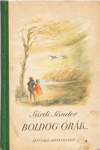 S�sdi S�ndor - Boldog �r�k... (T�z �llat-t�rt�net)