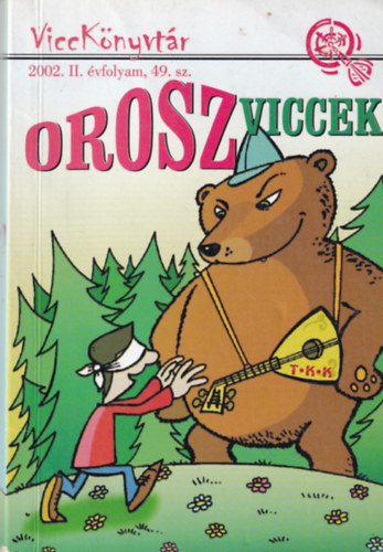 Oroszviccek (ViccK�nyvt�r, 2002. II. �vf. 49. sz.)