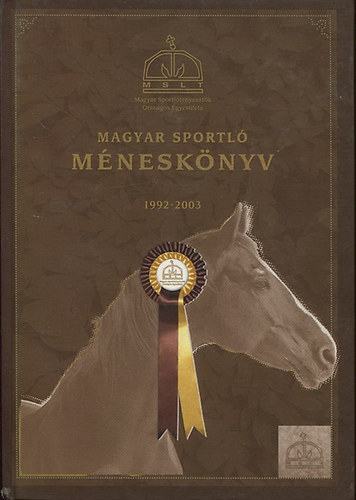 Szerk.: Komondi Piroska-Misley Bea; Prutkay Zoltn-Sndor Dezs - Magyar Sportl Mnesknyv 1992-2003