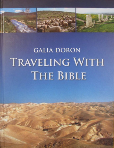 Galia Doron - Traveling with the Bible