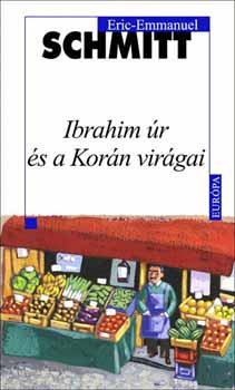 Eric-Emmanuel Schmitt - Ibrahim r s a Korn virgai