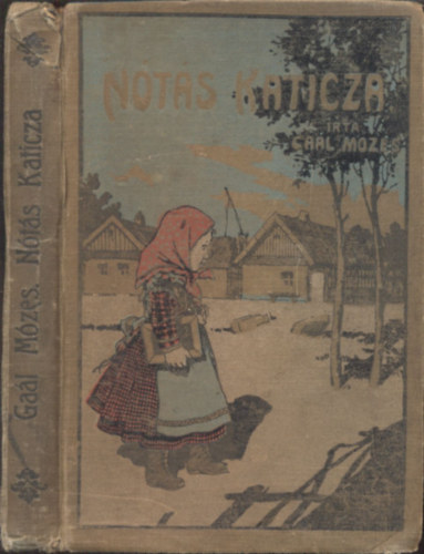 Ga�l M�zes - N�t�s Katicza - Rongyos Miska t�rt�nete