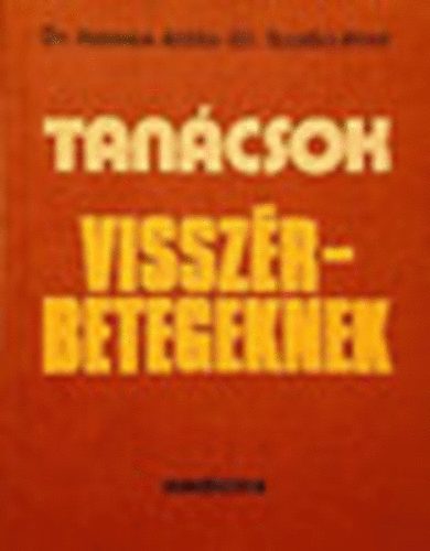 Dr. Nemes A.-Dr. Szab� I. - Tan�csok vissz�rbetegeknek