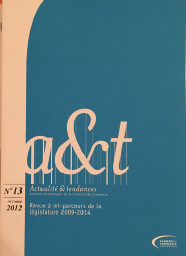 Actualit� & tendances n�13. Revue a mi-parcours de la l�gislature 2009-2014